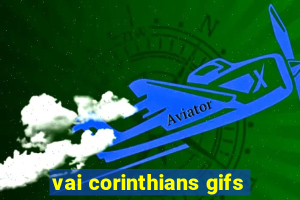 vai corinthians gifs